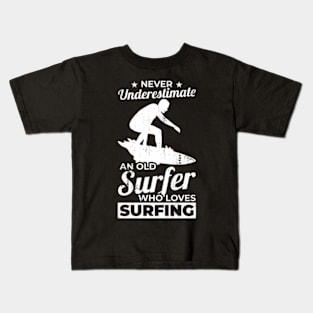 Never Underestimate An Old Surfer Surfing Grandpa Kids T-Shirt